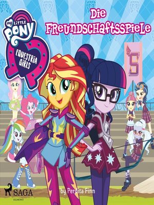 cover image of My Little Pony--Equestria Girls--Die Freundschaftsspiele